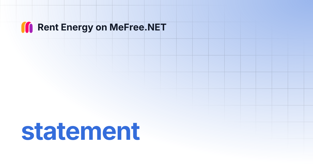 Statement rent energy on mefree net